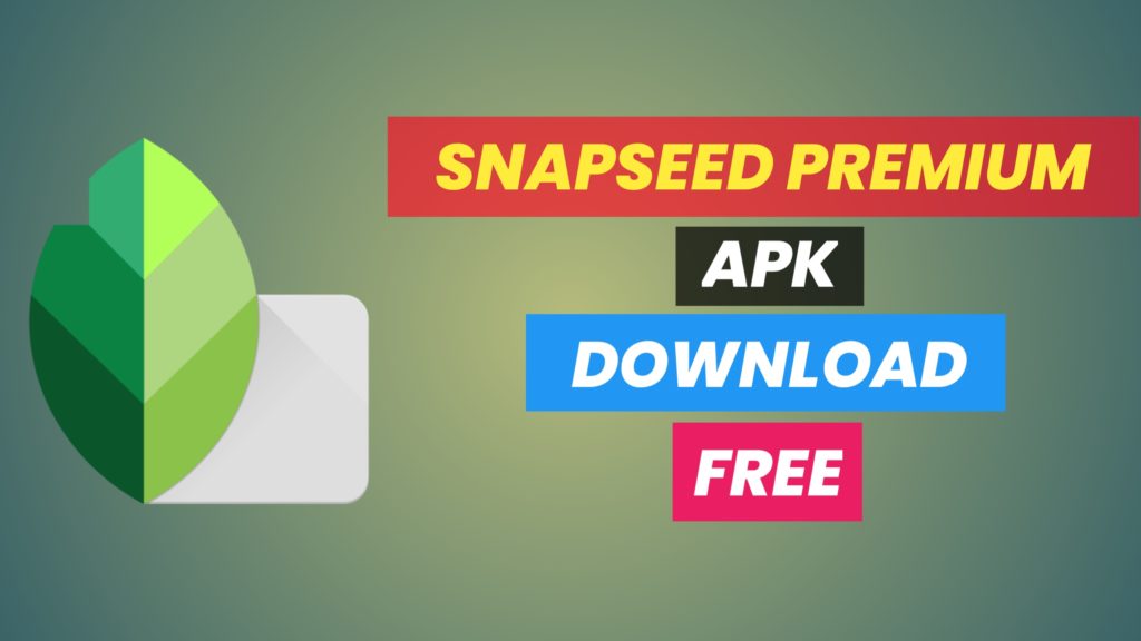 🔥Snapseed App Download For Android Best Latest Version 2020